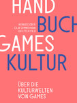 Handbuch Gameskultur